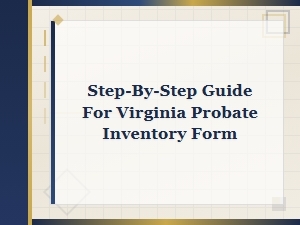 Virginia Probate Inventory Form: Step-by-Step Guide